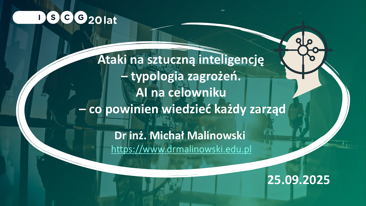 Ataki na sztuczną inteligencję – typologia zagrożeń. AI na celowniku – co powinien wiedzieć każdy zarząd