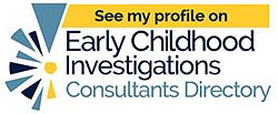 See my profile on Early Childhood Investigations Consultants Directory