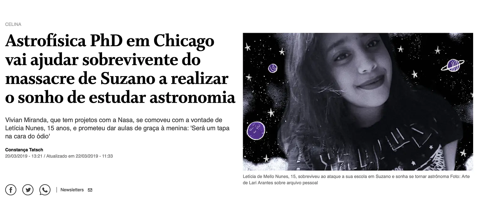 https://oglobo.globo.com/celina/astrofisica-phd-em-chicago-vai-ajudar-sobrevivente-do-massacre-de-suzano-realizar-sonho-de-estudar-astronomia-23536682