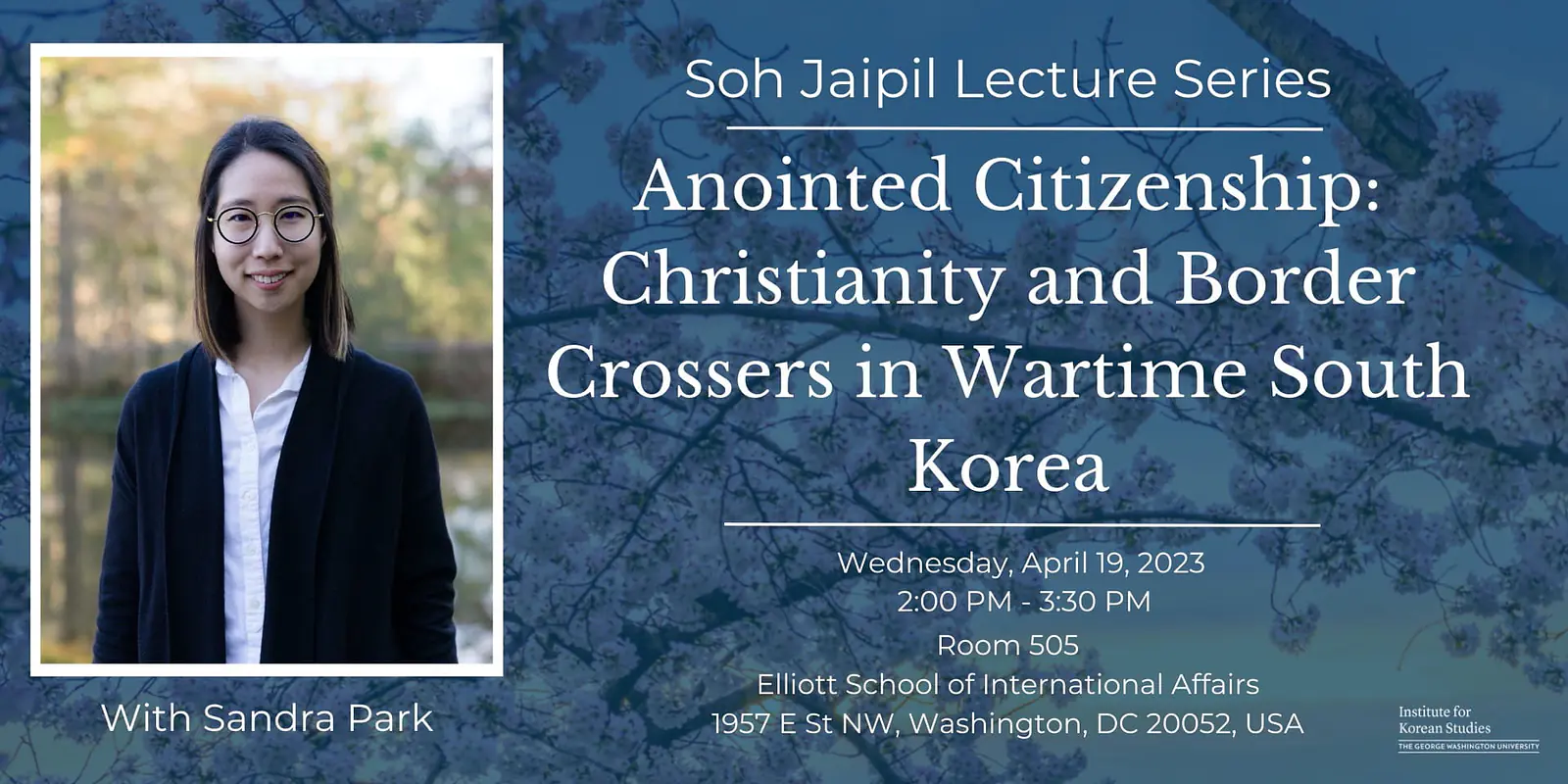 Soh Jaipil Lecture Series, GW Institute for Korean Studies, April 19, 2023